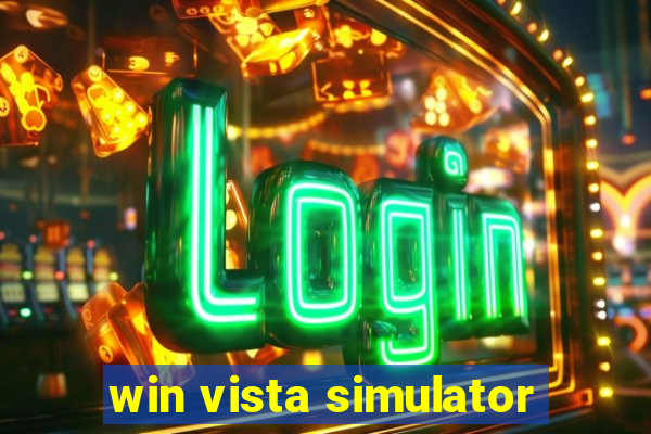 win vista simulator